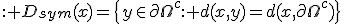 : <tex>D_{sym}(x)=\{y\in\partial\Omega^c: d(x,y)=d(x,\partial\Omega^c)\}