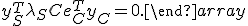 \(3\) \left{\begin{array}{lcl}
\frac{1}{2} \lambda_S^T Q_{SS} \lambda_S + C e_C^T Q_{CS} \lambda_S - e_S^T \lambda_S \to \min_{\lambda_S};\\
y_S^T \lambda_S + C e_C^T y_C = 0.\end{array}