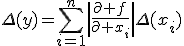 \Delta(y)=\sum\limits_{i=1}^n\left|\frac{\partial f}{\partial x_i}\right|\Delta(x_i)