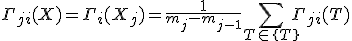 \Gamma_{ji}(X) = \Gamma_i(X_j)=\frac{1}{m_j-m_{j-1}}\sum_{T \in\{T\}}{\Gamma_{ji}(T)}