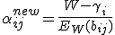 \alpha_{ij}^{new} = \frac{W-\gamma_i}{E_W(b_{ij})}