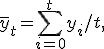 \bar{y}_t = \sum_{i=0}^t y_i/t,\; \alpha \in (0,1)