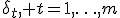 \delta_t, t=1,\ldots,m