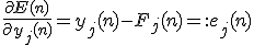 \frac {\partial \bf{E}(n)}{\partial y_j(n)} = y_j(n) - F_j(n) =: e_j(n)