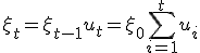 \xi_t = \xi_{t-1} + u_t = \xi_0 + \sum_{i=1}^{t} u_i