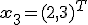 {\bf{x}}_3  = (2,3)^T 