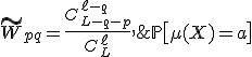 \mathbb{P}\bigl[ \mu(X)=a \bigr] \;\leq\; \tilde W_{pq} = \frac{C_{L-q-p}^{\ell-q}}{C_{L}^{\ell}},