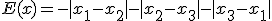  E(x) = -|x_1 - x_2| - |x_2 - x_3| - |x_3 - x_1|