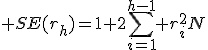  SE(r_h)=\sqrt\frac{1+2\sum_{i=1}^{h-1} r^2_i}{N}