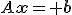 A\mathbf{x}=\mathbf b