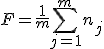 F=\frac{1}{m}\sum_{j=1}^{m}n_j