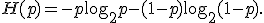 H(p) = -p\log_2 p - (1-p)\log_2(1-p).