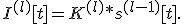 I^{(l)}[t]=K^{(l)}*s^{(l-1)}[t].