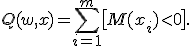 Q(w,x) = \sum_{i=1}^m \bigl[ M(x_i) < 0 \bigr].