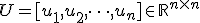 U = [u_1, u_2, \dots, u_n] \in \mathbb{R}^{n \times n}
