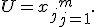 U = {x_j}_{j=1}^{m}.