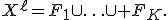 
X^\ell=F_1\cup\ldots\cup F_K.
