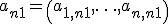 a_{n+1} = \left( a_{1,n+1}, \ldots, a_{n, n+1}\right)