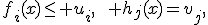 f_i(x)\leq u_i,\qquad h_j(x)=v_j,