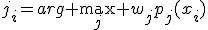 j_i=arg \max_j {w_jp_j(x_i)}