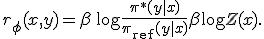 r_\phi(x, y) = \beta \,\log \frac{\pi^\ast(y\mid x)}{\pi_{\text{ref}}(y\mid x)} + \beta \log Z(x).